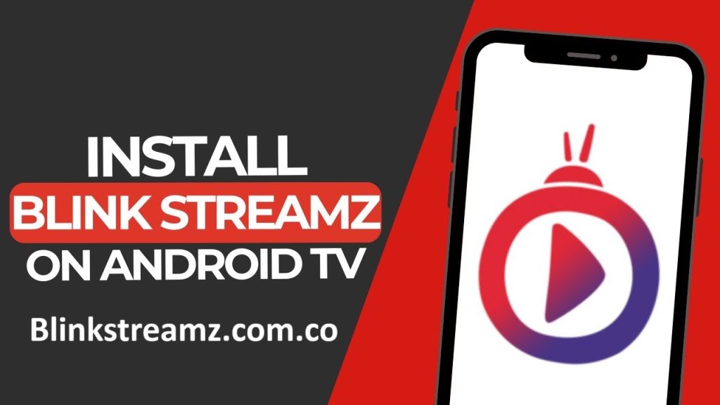 Blink Streamz APK Download (Updated) For Android 2026